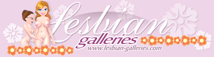 Lesbian Porn Galleries